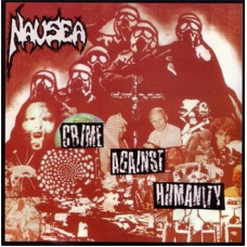NAUSEA - Crime Against Humanity (DIGIPACK CD)